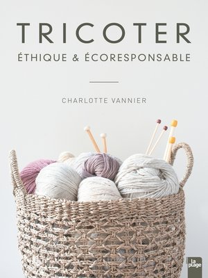 cover image of Tricoter éthique et écoresponsable